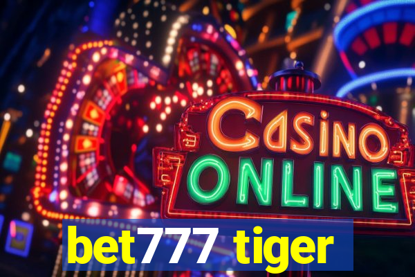 bet777 tiger